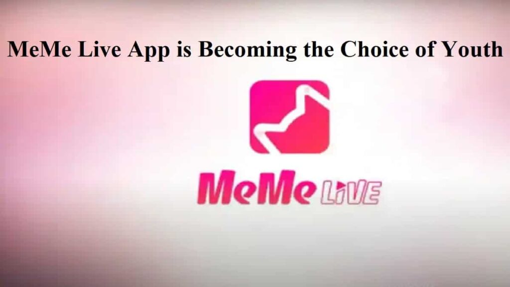MeMe Live App